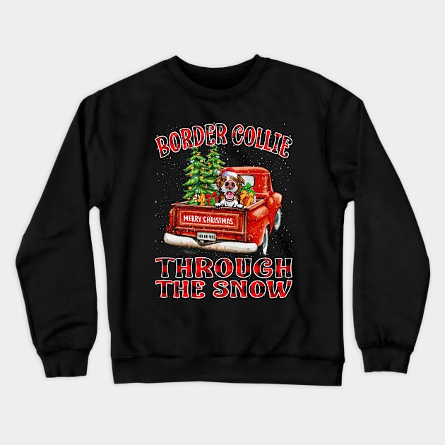 Christmas Border Collie Through The Snow Dog Santa Truck Tree Crewneck Sweatshirt by intelus